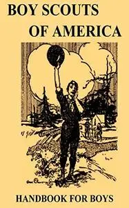 Boy Scouts Handbook: The First Edition, 1911 (Repost)