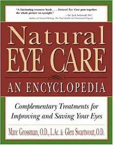 Natural Eye Care: An Encyclopedia