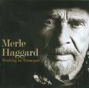 Merle Haggard - Working In Tennessee (2011) {Vanguard Records 78208-2}