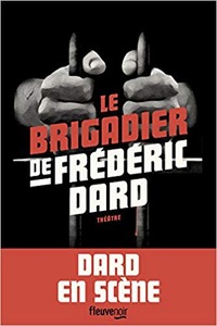 Le Brigadier de Frédéric Dard - Frédéric DARD