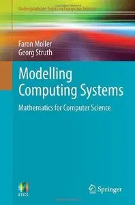Modelling Computing Systems: Mathematics for Computer Science (Repost)