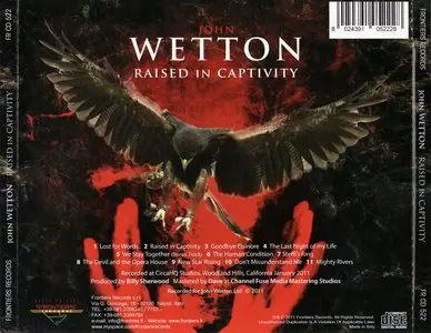 John Wetton - Raised In Captivity (2011)