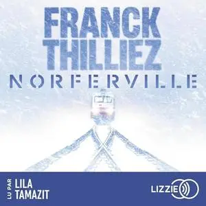 Franck Thilliez, "Norferville"
