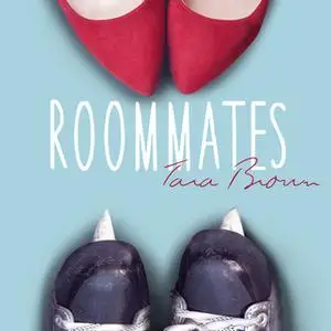 «Roommates» by Tara Brown