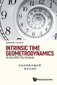 Intrinsic Time Geometrodynamics: At One With The Universe