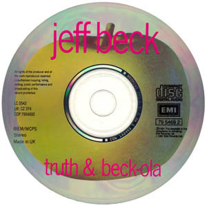 Jeff Beck - Truth & Beck-ola (1968-1969) [EMI CDP 7954692, 1991]