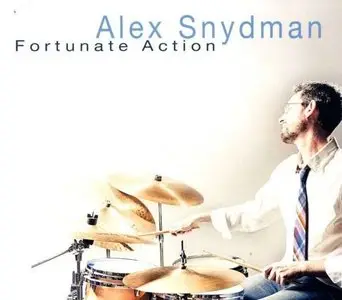 Alex Snydman - Fortunate Action (2013)