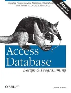 Access Database Design & Programming, 3rd Edition (Repost)