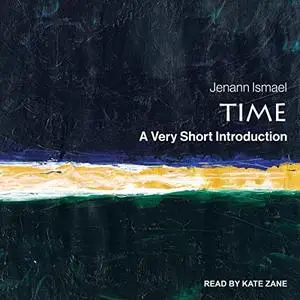 Time: A Very Short Introduction [Audiobook]