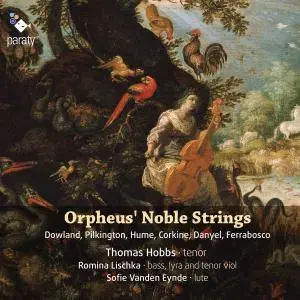 Thomas Hobbs, Romina Lischka & Sofie Vanden Eynde - Orpheus' Noble Strings (2016) [Official Digital Download 24/96]