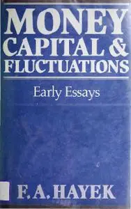 Money, capital & fluctuations: Early essays