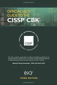 Official (ISC)2 Guide to the CISSP CBK, Third Edition ((ISC)2 Press)