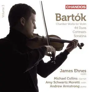 James Ehnes - Bartók: Chamber Works for Violin, Vol. 3 (2014) [Official Digital Download 24/96]