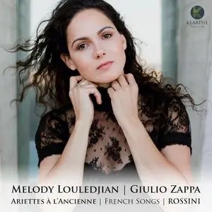 Melody Louledjian & Giulio Zappa - Ariettes à l'ancienne (French Songs) (2022) [Official Digital Download 24/48]