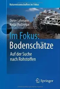 Im Fokus: Bodenschätze: Die Jagd nach Seltenen Erden und anderen Rohstoffen (Repost)