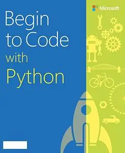 Begin to Code with Python Made Easy For Beginners - python programming for beginners