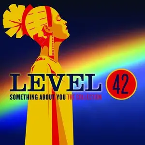 Level 42 - Something About You: The Collection (2015)