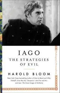 Iago: The Strategies of Evil (Shakespeare's Personalities)