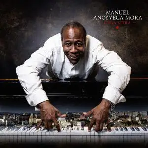 Manuel Anoyvega Mora - Cubacuba (2019) [Official Digital Download]