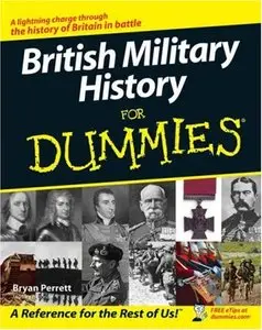 Bryan Perrett - British Military History For Dummies (Repost)