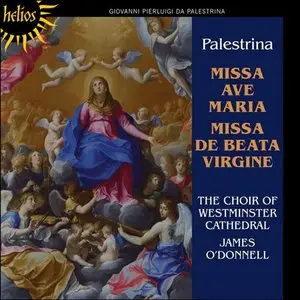 Palestrina: Missa de Beata Virgine, Missa Ave Maria - O'Donnell, Westminster Cathedral (2013)