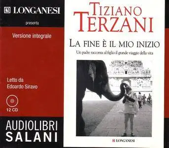 Tiziano Terzani, "La fine è il mio inizio"