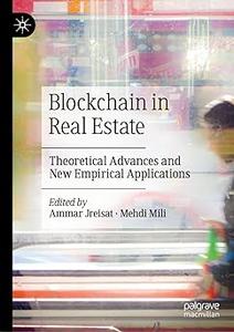 Blockchain in Real Estate: Theoretical Advances and New Empirical Applications