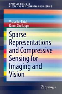 Sparse Representations and Compressive Sensing for Imaging and Vision (Repost)