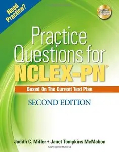 Practice Questions for NCLEX-PN, 2 edition (repost)