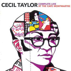 Cecil Taylor - Complete Live at the Café Montmartre (2016)