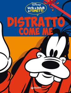 Virtù E Difetti A Fumetti - Volume 3 - Distratto Come Me