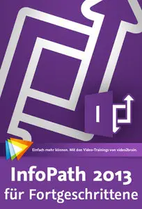  InfoPath 2013 für Fortgeschrittene 