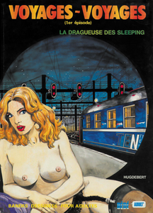 Voyages Voyages - Tome 1 - La Dragueuse Des Sleeping