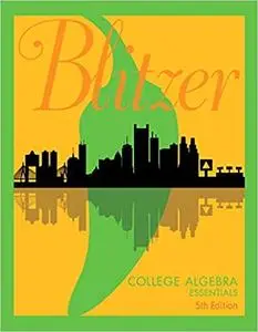 College Algebra Essentials  Ed 5