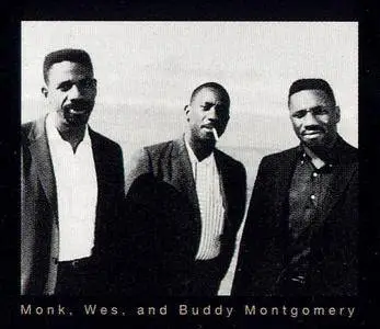 Wes Montgomery with Buddy Montgomery and Monk Montgomery - Groove Brothers (1998) [Recorded 1960-1961]