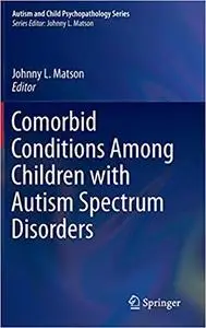 Comorbid Conditions Among Children with Autism Spectrum Disorders (Repost)