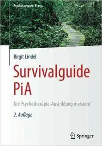 Survivalguide PiA: Die Psychotherapie-Ausbildung meistern (Repost)