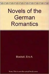 Novels of the German Romantics