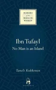 Ibn Tufayl: living the life or reason