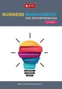 Business Management for Entrepreneurs, Third Edition