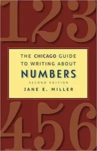 The Chicago Guide to Writing about Numbers, 2nd Edition