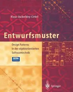 Entwurfsmuster: Design Patterns in der objektorientierten Softwaretechnik