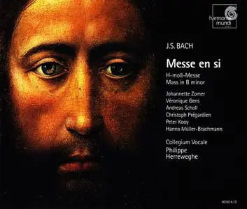 Philippe Herreweghe, Choeur et Orchestre du Collegium Vocale - Johann Sebastian Bach: Messe en si mineur (2000)