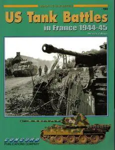 US Tank Battles in France 1944-45 (Concord 7050) (Repost)