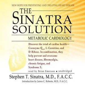 «The Sinatra Solution» by Stephen T. Sinatra