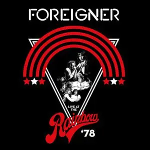 Foreigner - Live at the Rainbow '78 (2019) [BD-Audio Rip 24-96]