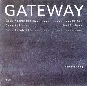 Gateway - Homecoming (1995) {ECM 1562}