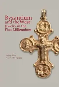 Byzantium and the West: Jewelry in the First Millennium (Repost)