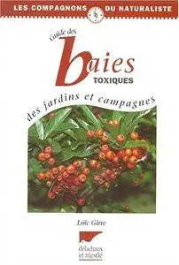 Guide des baies toxiques des jardins et campagnes(Repost)