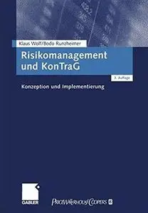 Risikomanagement und KonTraG: Konzeption und Implementierung